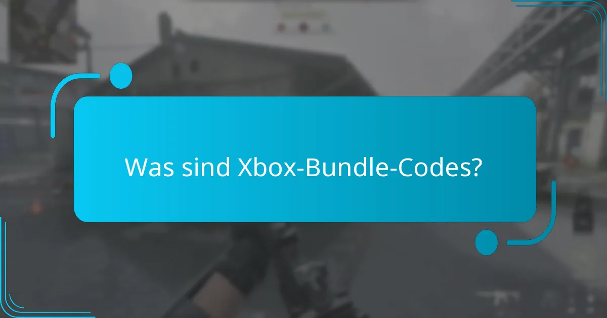 Was sind Xbox-Bundle-Codes?