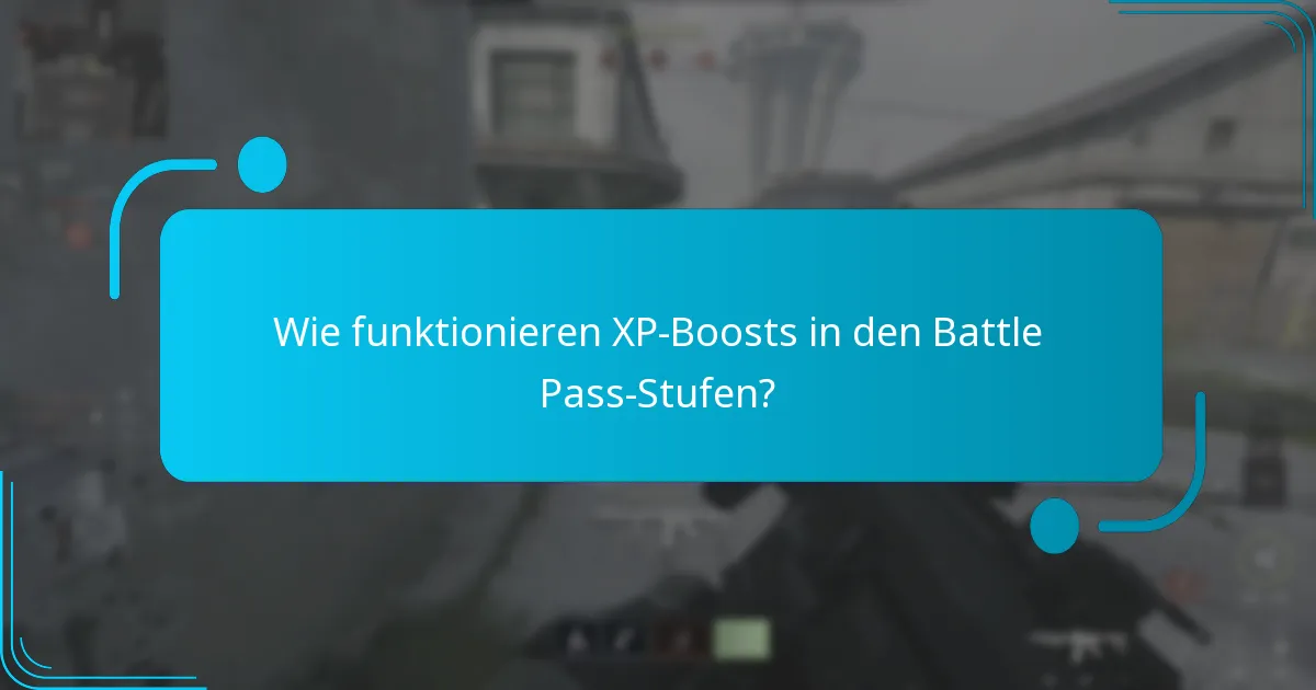 Wie funktionieren XP-Boosts in den Battle Pass-Stufen?